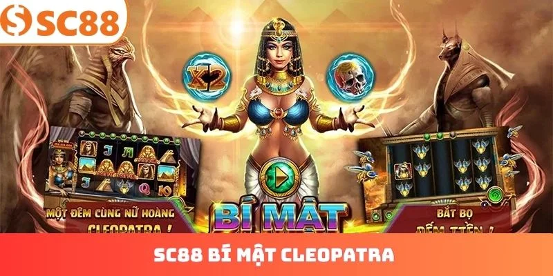 SC88 bí mật Cleopatra