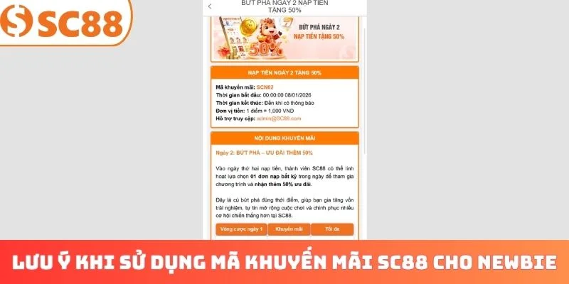 Lưu ý khi sử dụng mã khuyến mãi SC88 cho newbie