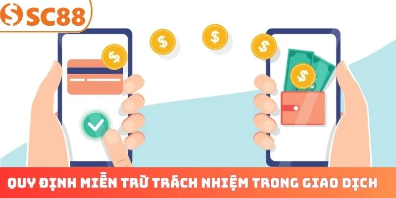 Quy định miễn trừ trách nhiệm trong các giao dịch